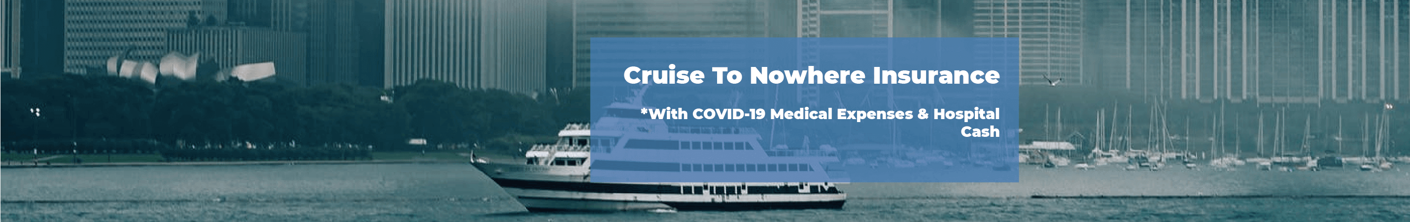 Cruise To Nowhere Insurance